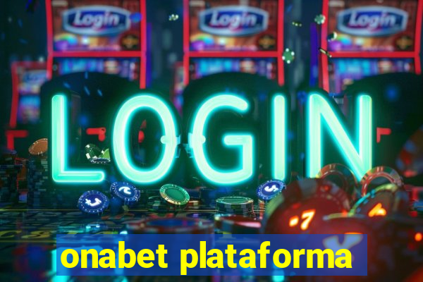 onabet plataforma